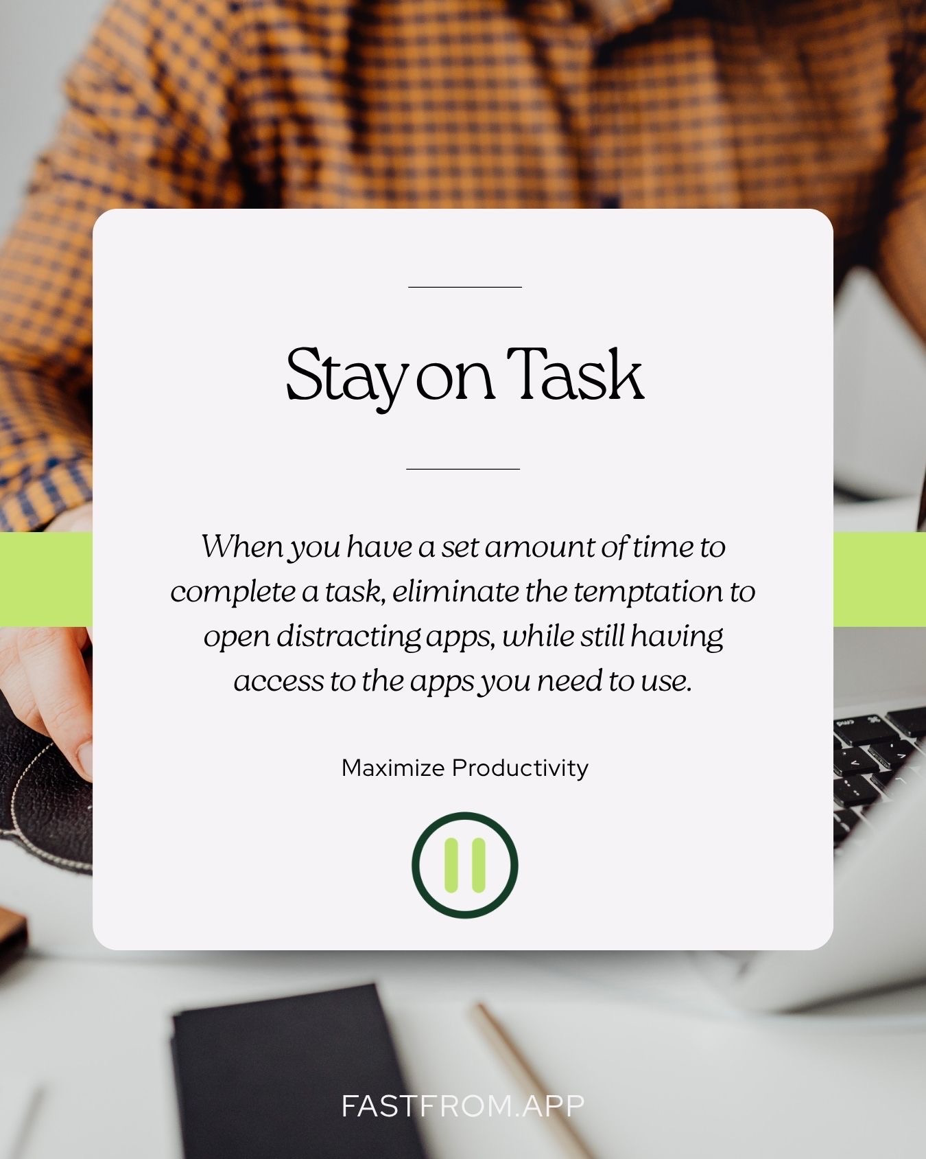 Fast From marketing graphic about staying on task